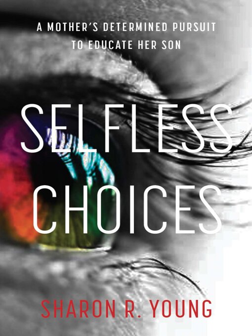 Title details for Selfless Choices by Sharon R Young - Available
